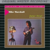 Mike Marshall - Gator Strut (1987) (2004 Remaster) [FLAC HD] [DJ]