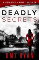 Deadly Secrets - OMJ Ryan [EN EPUB] [ebook] [ps]