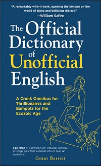The Official Dictionary of Unofficial English The Official Dictionary of Unofficial English