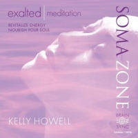 Kelly Howell (Brain-Sync) - Exalted Meditation Web-DL MP3