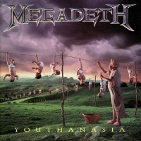 Megadeth - Youthanasia (1995) Megadeth - Youthanasia (1995)