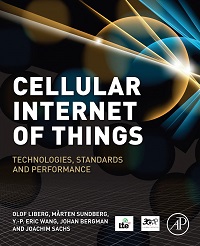 Cellular Internet of Things - Technologies, Standards, and Performance Cellular Internet of Things - Technologies, Standards, and Performance