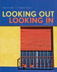Looking Out, Looking In, 15th Edition Looking Out, Looking In, 15th Edition