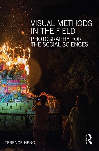 Visual Methods in the Field - Photography for the Social Sciences Visual Methods in the Field - Photography for the Social Sciences