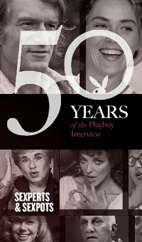 The Playboy Interview - Sexperts & Sexpots
