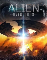 Alien Overlords 2018 HDRip XviD AC3-EVO