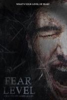 Fear Level 2018 HDRip XviD AC3-EVO Fear Level 2018 HDRip XviD AC3-EVO