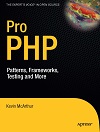 Pro PHP - Patterns, Frameworks, Testing and More Pro PHP - Patterns, Frameworks, Testing and More