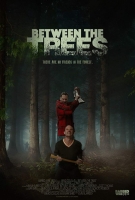 Between the Trees 2019 HDRip XviD AC3-EVO