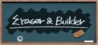 Eraser & Builder Eraser & Builder