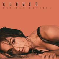 Cloves - One Big Nothing [2018] [320 KBPS][Pradyutvam]