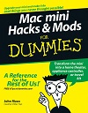 Mac Mini Hacks & Mods For Dummies Mac Mini Hacks & Mods For Dummies