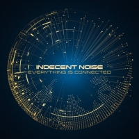 Indecent Noise - Everything Is Connected (Album) (320kbps) (Vyze)