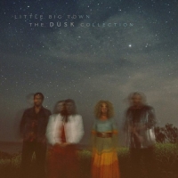 Little Big Town - The Dusk Collection (2021) Mp3 320kbps [PMEDIA] ️