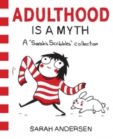 Adulthood is a Myth: A Sarah’s Scribbles Collection [PDF]
