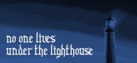 No one lives under the lighthouse