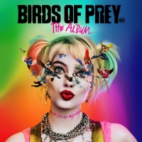 Birds of Prey: The Album (Soundtrack) (2020) [320 KBPS]