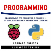 Programming: Programming for Beginners -Leonard Eddison