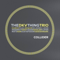 DKV Trio, The Thing - Collider (2016)