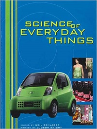 Science of Everyday Things - Real Life Chemistry