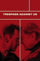 Trespass Against Us 2016 LIMITED 1080p BluRay x264-DRONES