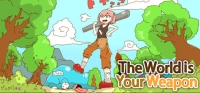The World is Your Weapon v2.51 The World is Your Weapon v2.51
