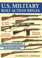 U.S. Military Bolt Action Rifles U.S. Military Bolt Action Rifles