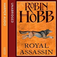 The Farseer Trilogy, Book 2: Royal Assassin - Audiobook