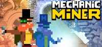 Mechanic Miner v1.0.1