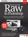Teach Yourself Raw In Photoshop Revised Edition Teach Yourself Raw In Photoshop Revised Edition