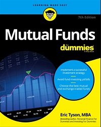 Mutual Funds For Dummies, 7th Edition Mutual Funds For Dummies, 7th Edition