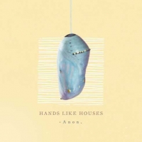 Hands Like Houses - Anon. [2018] [320 KBPS][Pradyutvam]
