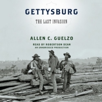 Gettysburg - The Last Invasion By Allen C. Guelzo (Abee) Gettysburg - The Last Invasion By Allen C. Guelzo (Abee)