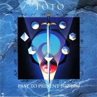 Toto - Past To Present 1977-1990 (1990)@flac Toto - Past To Present 1977-1990 (1990)@flac