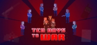 Ten Days to War Ten Days to War