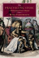 The Practicing Stoic by Ward Farnsworth (.ePUB)
