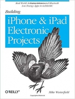 Building iPhone and iPad Electronic Projects