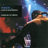 Tiesto Magik Six - Live In Amsterdam FLAC