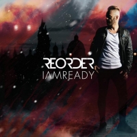 ReOrder - IAMREADY (Album) (320kbps) (2018) (Vyze)