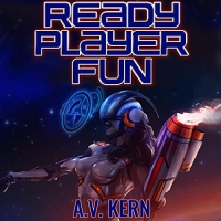 Ready Player Fun - A.V. Kern - 2020 (Humor) [Audiobook] (miok)