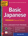 Practice Makes Perfect Basic Japanese, Premium 2nd Edition