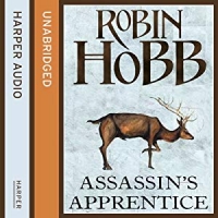 The Farseer Trilogy, Book 1: Assassin’s Apprentice - Audiobook