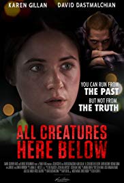 All Creatures Here Below 2018 720p WEB x264-worldmkv