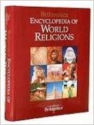 Britannica Encyclopedia of World Religions Britannica Encyclopedia of World Religions