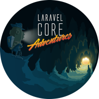 Laravel Core Adventures