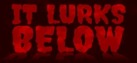 It Lurks Below v0.9.24a