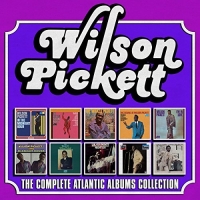 Wilson Pickett - The Complete Atlantic Albums Collection (10CD) (2017) [FLAC] [DJ]