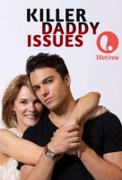 Killer Daddy Issues 2020 Lifetime 720p HDTV X264 Solar Killer Daddy Issues 2020 Lifetime 720p HDTV X264 Solar
