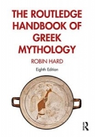 The Routledge Handbook of Greek Mythology 8th Edition [NulledPremium]