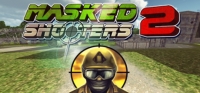 Masked Shooters 2 Masked Shooters 2